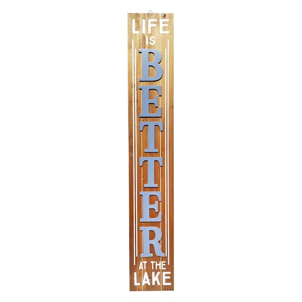 Life Is Better Outdoor Porch Leaner Sign