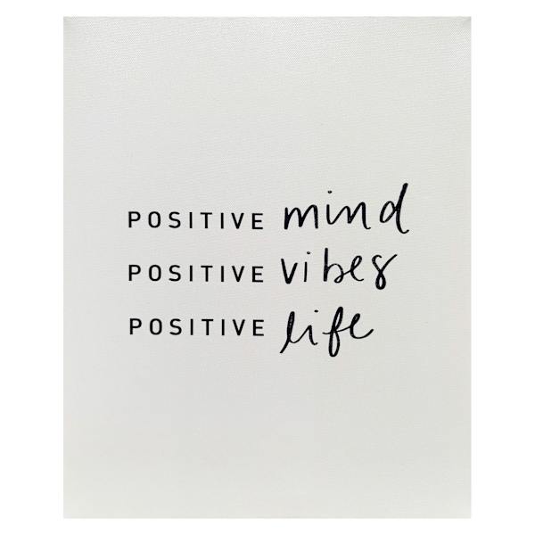 Positive Mind, Vibes, Life Canvas Wall Sign, 11x14