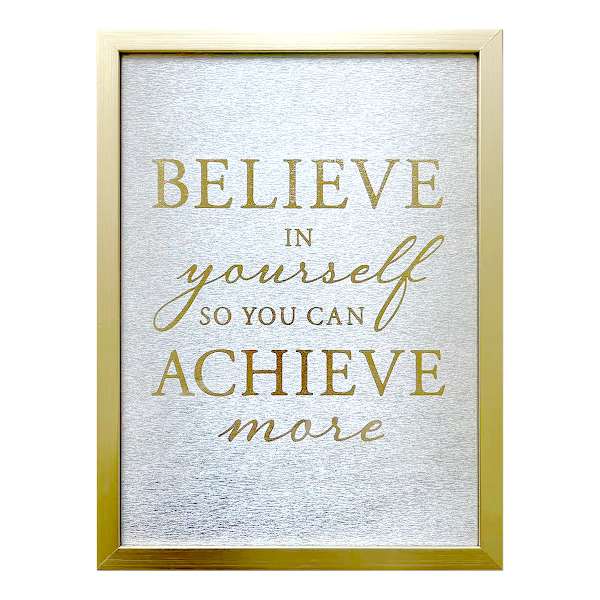 Glass Framed Foiled Believe & Achieve Print Wall Sign, 12x16