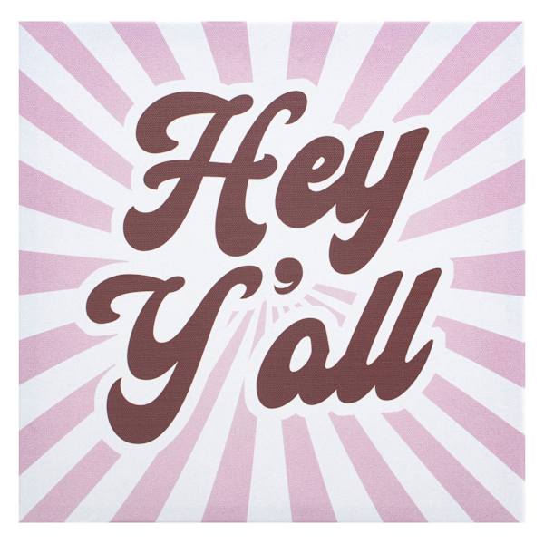 Hey Ya'll Canvas Print Wall Decor, 12"