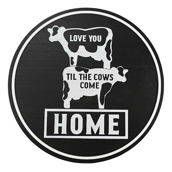 Love You Til' the Cows Come Home Wall Decor, 15"