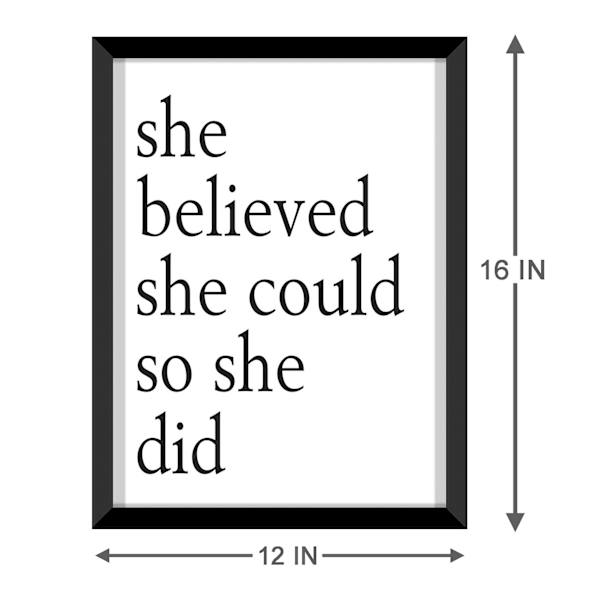 Glass Framed She Believed She Could so She Did Wall Sign, 12x16