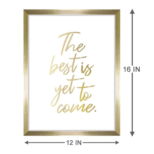 Glass Framed The Best Is Yet To Come Wall Sign, 12x16