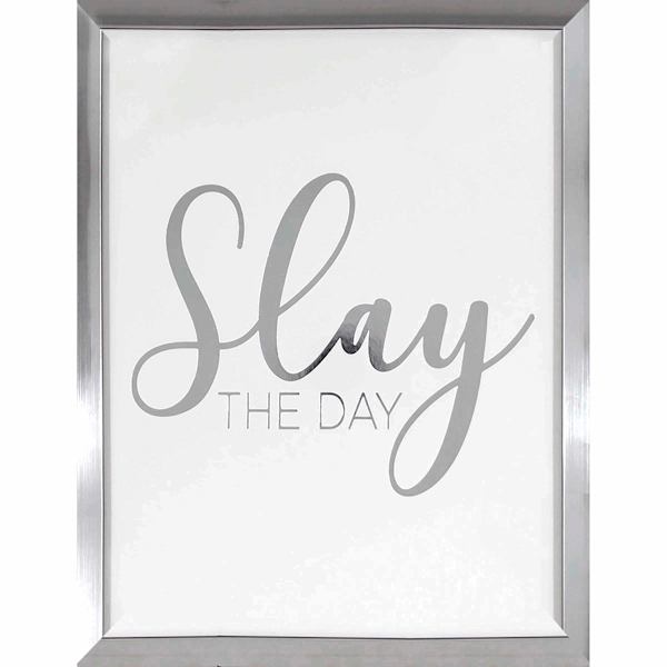 Glass Framed Slay the Day Wall Sign, 12x16