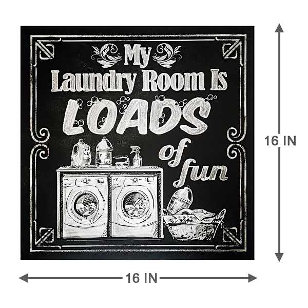 My Laundry Room Is Loads of Fun Canvas Wall Art, 16"