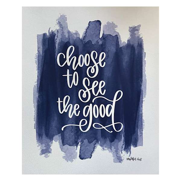 Choose to See the Good Canvas Wall Decor, 16x20