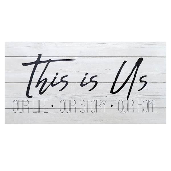 This Is Us Wooden Canvas Wall Sign, 24x12