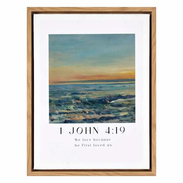 13X15 1 John 4 19 Framed Canvas Wall Art