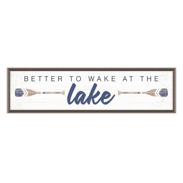Ty Pennington Framed Better to Wake at the Lake Wood Wall Sign, 8x30