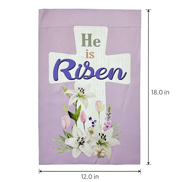 He Is Risen Yard Flag, 18"