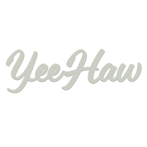 Metal Yee-Haw Sign, 8x24