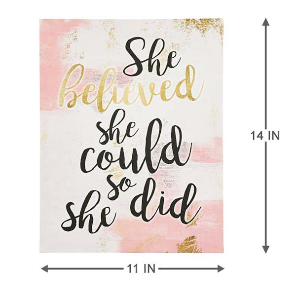 She Believed She Could so She Did Canvas Wall Sign, 11x14