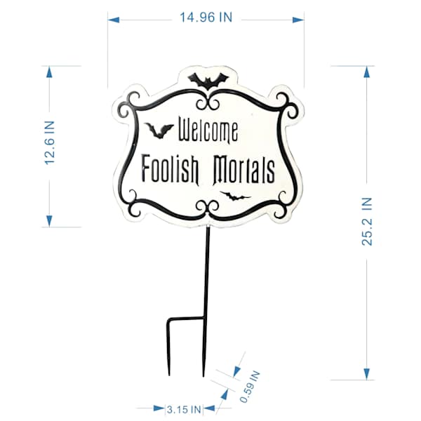 Midnight Shadows Welcome Foolish Mortals Yardstake, 25"
