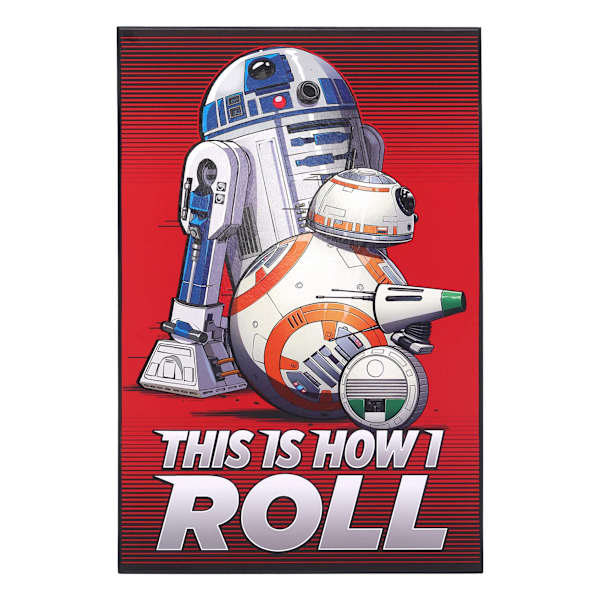 Star Wars This Is How I Roll Sign