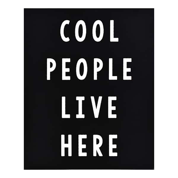 Cool People Live Here Canvas Wall Art, 22x28