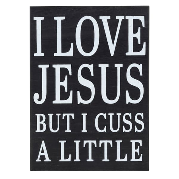 I Love Jesus But I Cuss A Little Art Box, 5x4