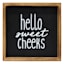 Hello Sweet Cheeks Framed Wall Art Sign, 10x10