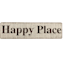 Happy Place Wooden Wall Sign, 15x4