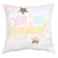 You Are Magical Throw Pillow, 16"