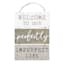 Welcome To Our Perfectly Imperfect Life Wood Hanging Wall Sign, 8x10