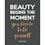 Beauty Begins The Moment You Decide To Be Yourself Foiled Canvas Wall Art, 11x14