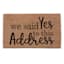 Yes to The Address Coir Mat, 18x30