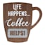 Life Happens Coffee Helps Wall Decor, 12"