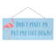 Sunny Club Don't Make Me Put My Foot down Metal Outdoor Wall Decor, 5x12
