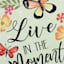 Live in The Moment Garden Flag, 18"