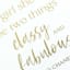 A Girl Should Be Two Things Classy & Fabulous Wall Sign, 19"