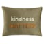 Soul Searcher Kindness Matters Throw Pillow, 13x18