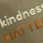 Soul Searcher Kindness Matters Throw Pillow, 13x18