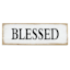 Blessed Wooden Wall Sign, 16x5