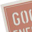 Good Energy Pink Sign, 8"