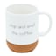 Stop & Smell The Coffee Cork Bottom Mug, 15oz
