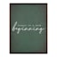 Found & Fable Framed Beginning Canvas Wall Sign, 12x16