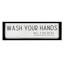 Wash Your Hands Sign, 11.8"