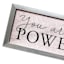 Glass Framed Foiled You Are Powerful Print Wall Sign, 18x6