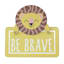 Tiny Dreamers Be Brave Lion Wall Decor, 10x9