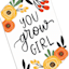 You Grow Girl Yard Stake, 6"