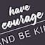 Ty Pennington Framed Have Courage & Be Kind Wall Art, 15x19