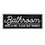 Bathroom Plaque, 8x3