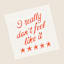 Glass Framed I Really Don't Feel Like It Wall Art, 15"