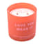 Love You Mean It Jar Candle, 12oz