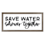 Save Water Framed Sign, 5x12