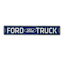 High Gloss Ford Truck Wall Sign