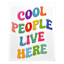 Cool People Live Here Canvas Wall Art, 16x20