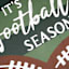 It's Football Season Sign, 3"
