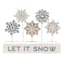 Let It Snow Table Decor, 9.5"
