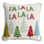 Fa La La with Trees Throw Pillow, 18"